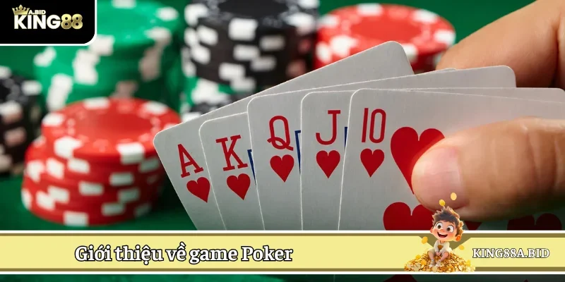 Đôi điều cuốn hút của game Poker
